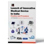 Launch of Innovative Medical Device in India